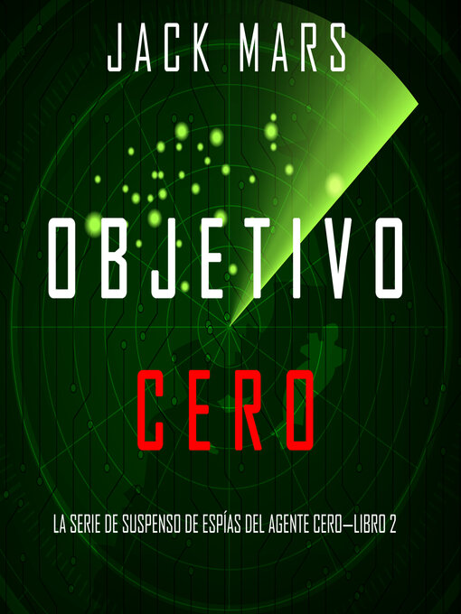 Title details for Objetivo Cero by Jack Mars - Available